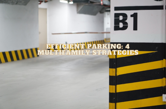 Efficient Parking 4 Multifamily Strategies