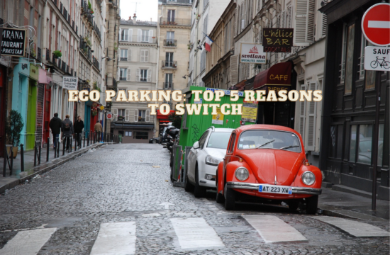 Eco Parking Top 5 Reasons to Switch