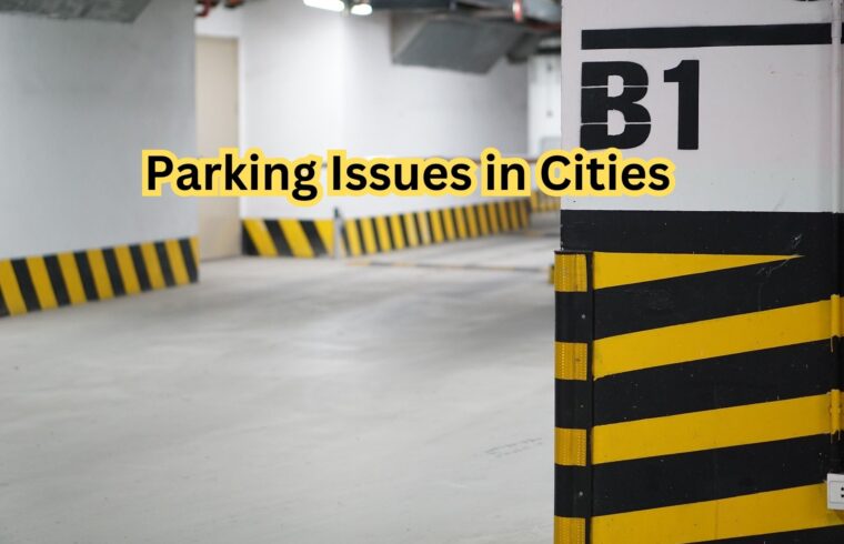 Parking Issues in Cities