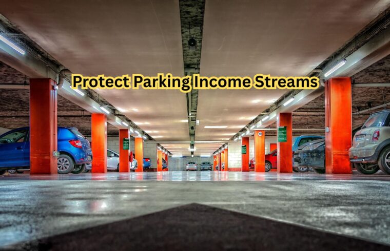 Protect Parking Income Streams