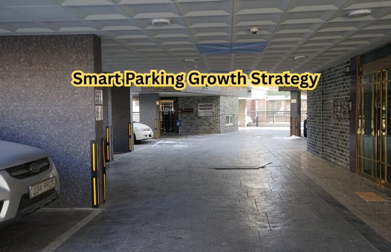 Smart Parking Growth Strategy